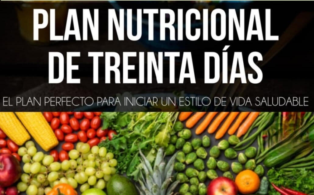 Plan Nutricional de 30 dias