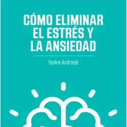 como eliminar el estrés y la ansiedad (1)